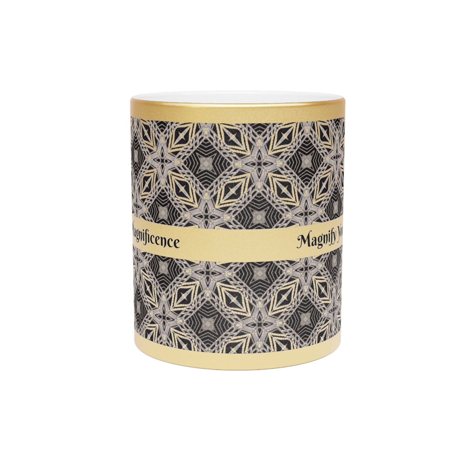 Magnify Your Magnificence Metallic Mug