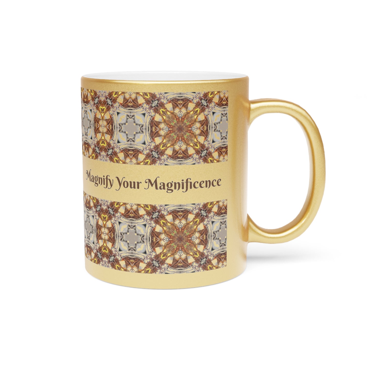 Magnify Your Magnificence Metallic Mug