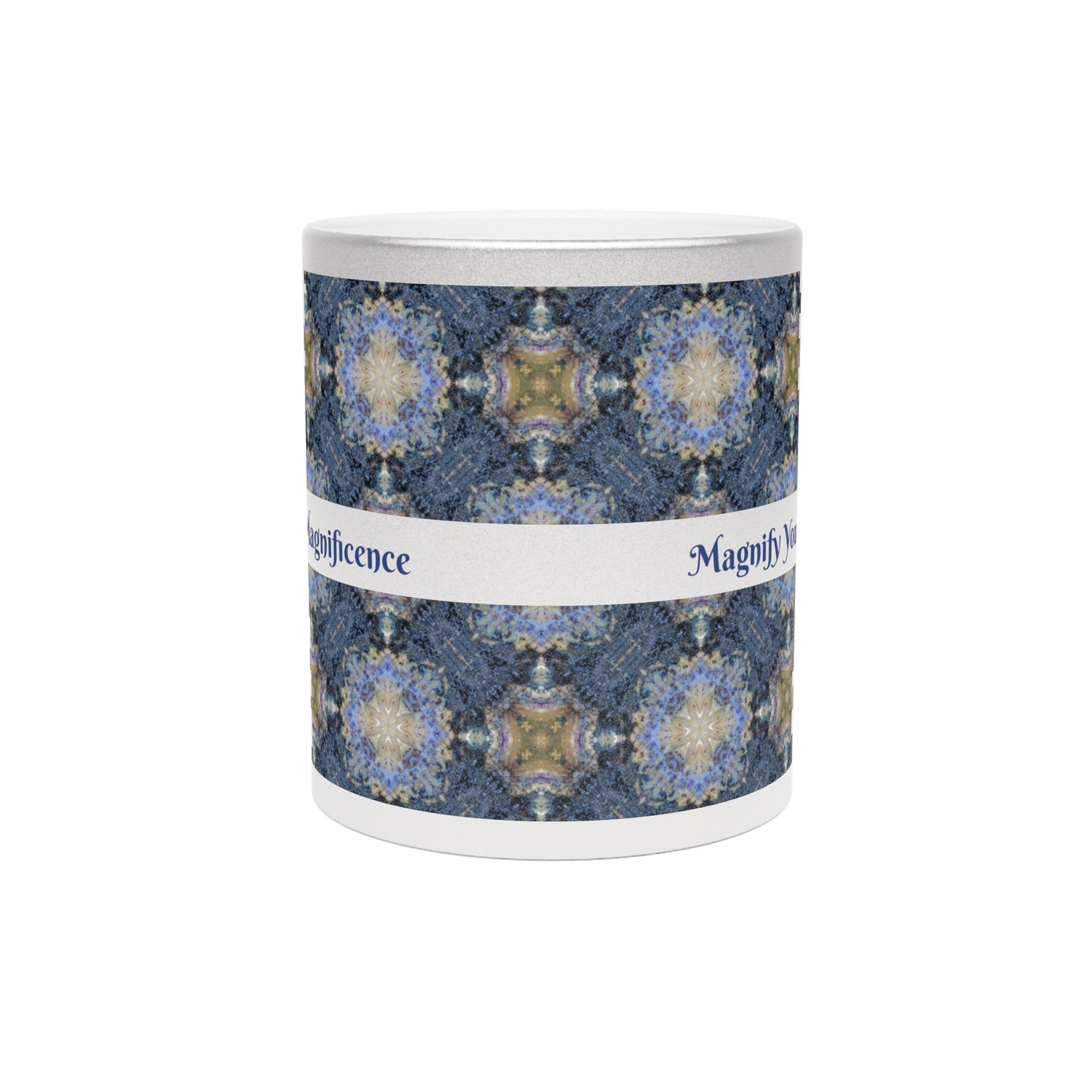 Magnify Your Magnificence Silver Metallic Mug