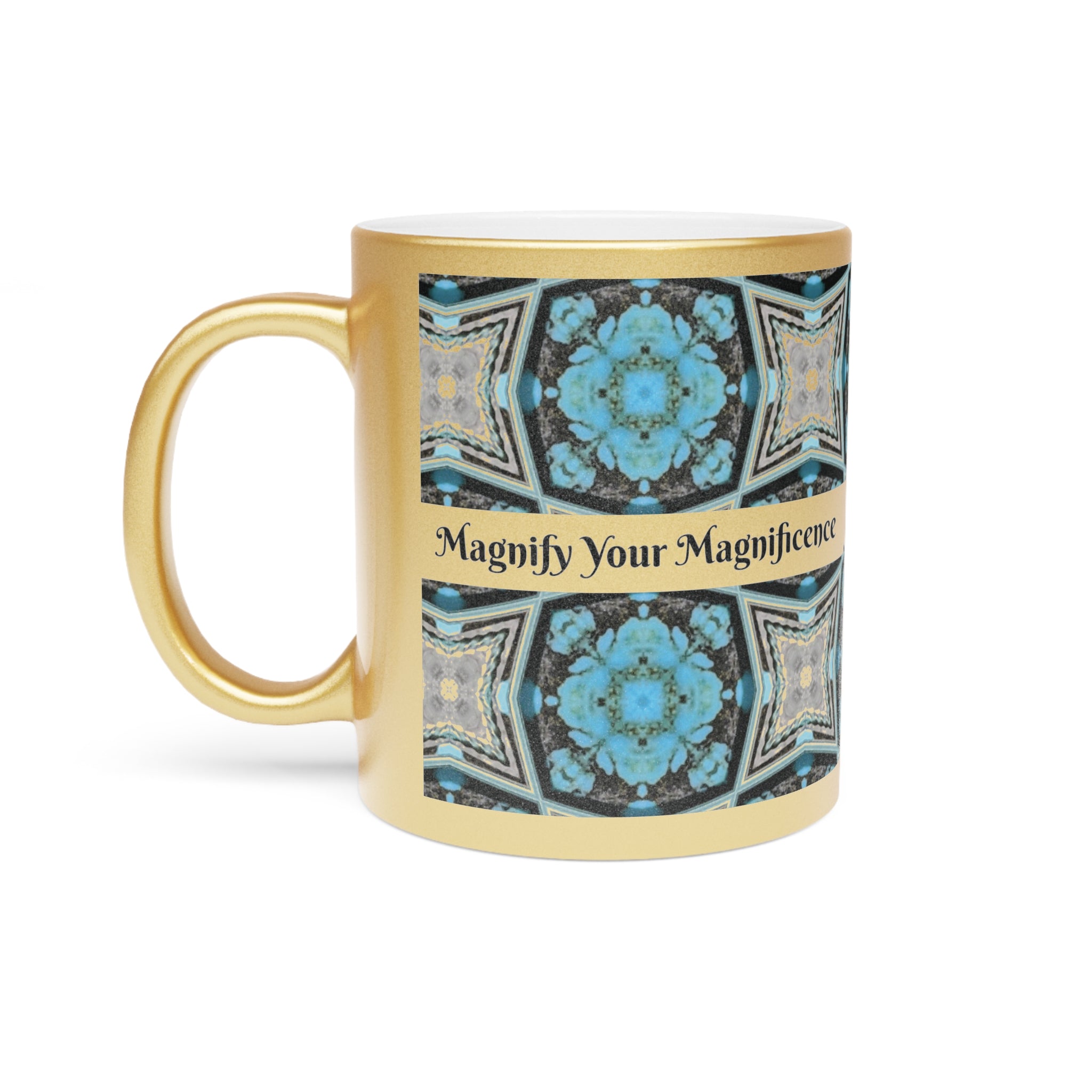 Magnify Your Magnificence Metallic Mug